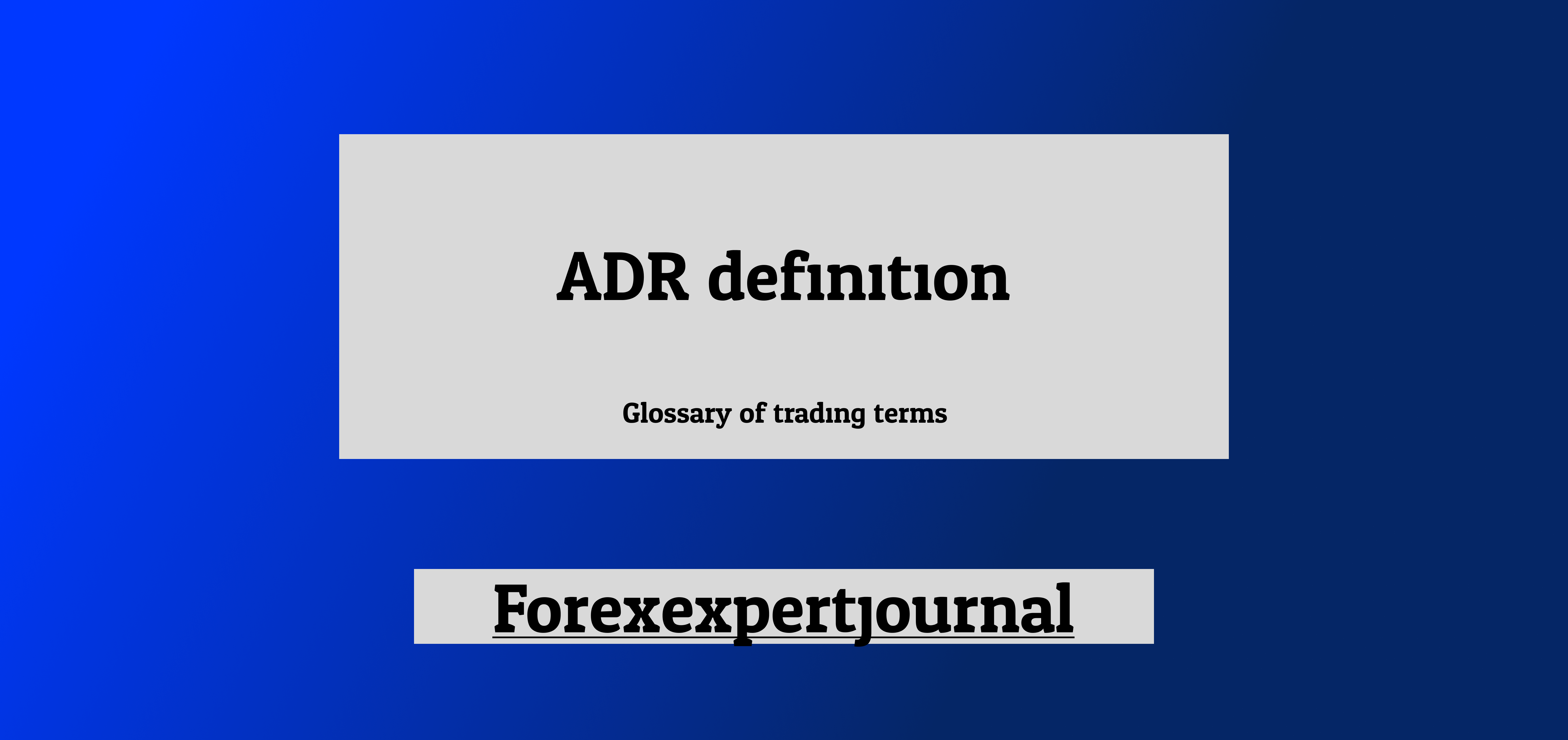 ADR definition
