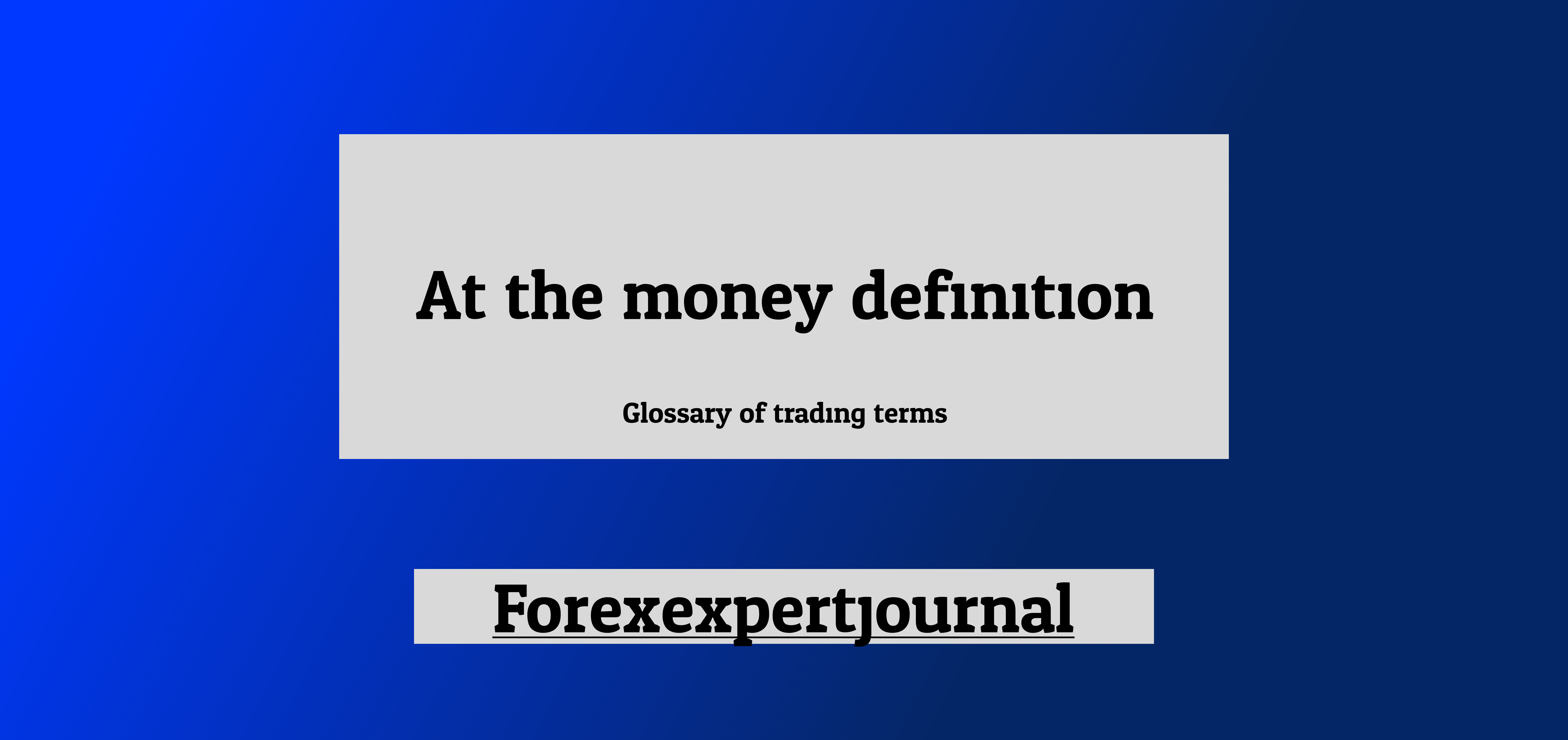 At the money definition